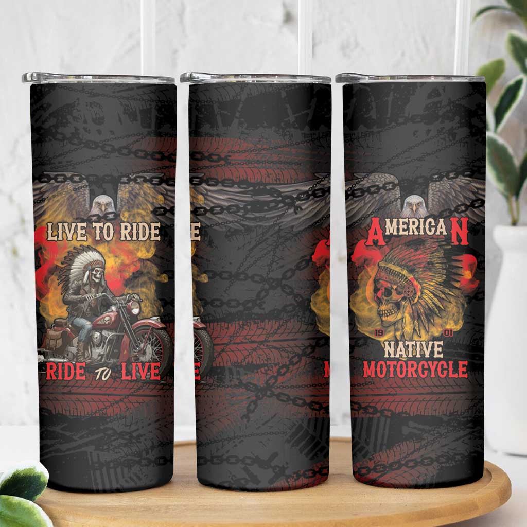 Indian Motorcycle Skinny Tumbler Live To Ride Skull Biker Native American - Wonder Print Shop