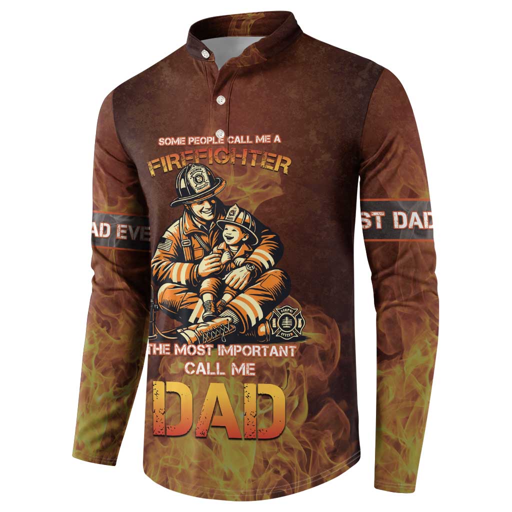 Firefighter Fathers Day Button Sweatshirt Best Dad Ever