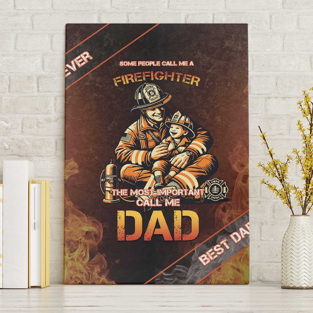 Firefighter Fathers Day Canvas Wall Art Best Dad Ever