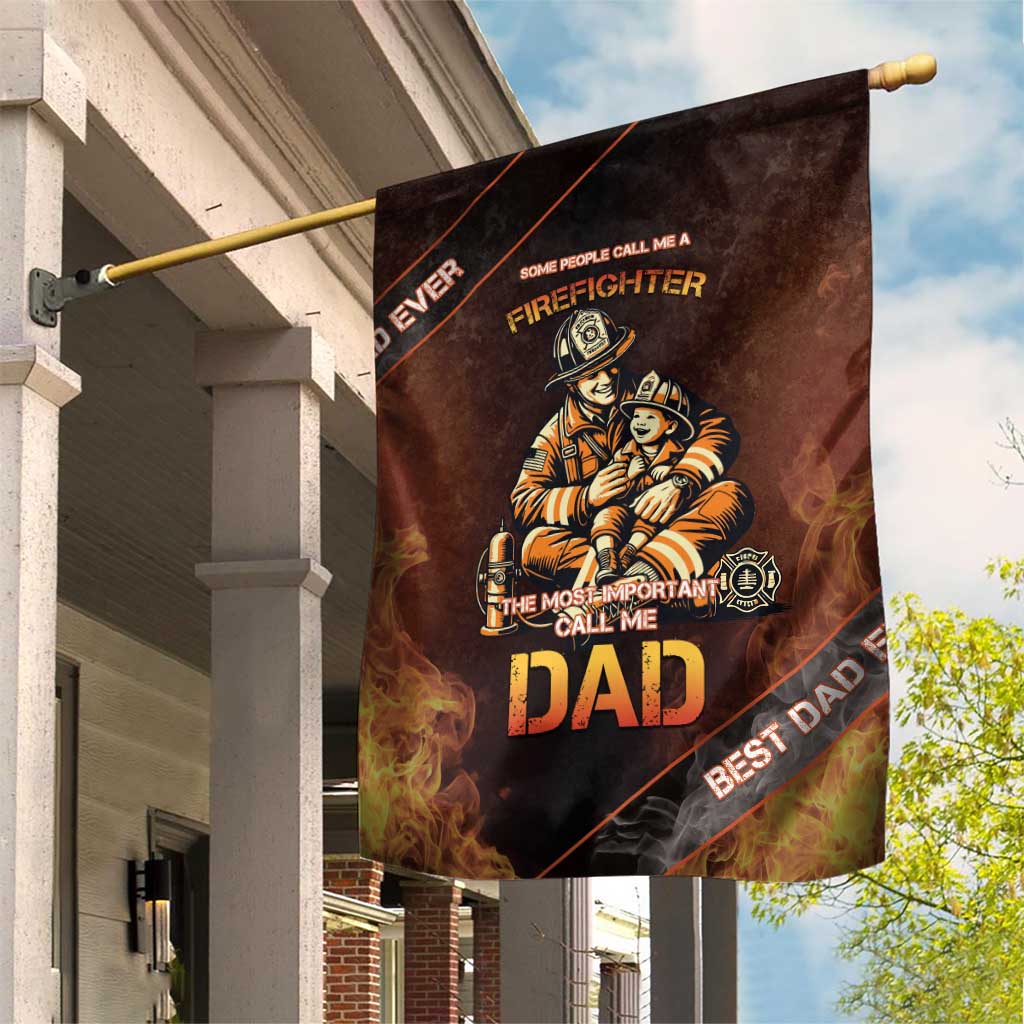 Firefighter Fathers Day Garden Flag Best Dad Ever