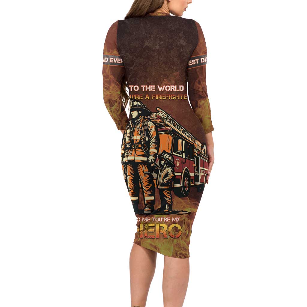 Firefighter Fathers Day Long Sleeve Bodycon Dress Best Dad Ever