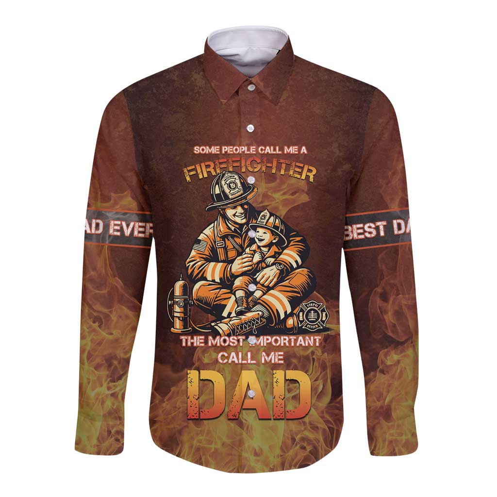 Firefighter Fathers Day Long Sleeve Button Shirt Best Dad Ever
