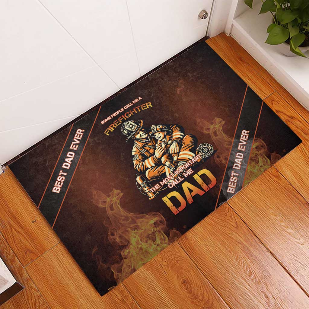 Firefighter Fathers Day Rubber Doormat Best Dad Ever
