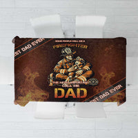 Firefighter Fathers Day Tablecloth Best Dad Ever