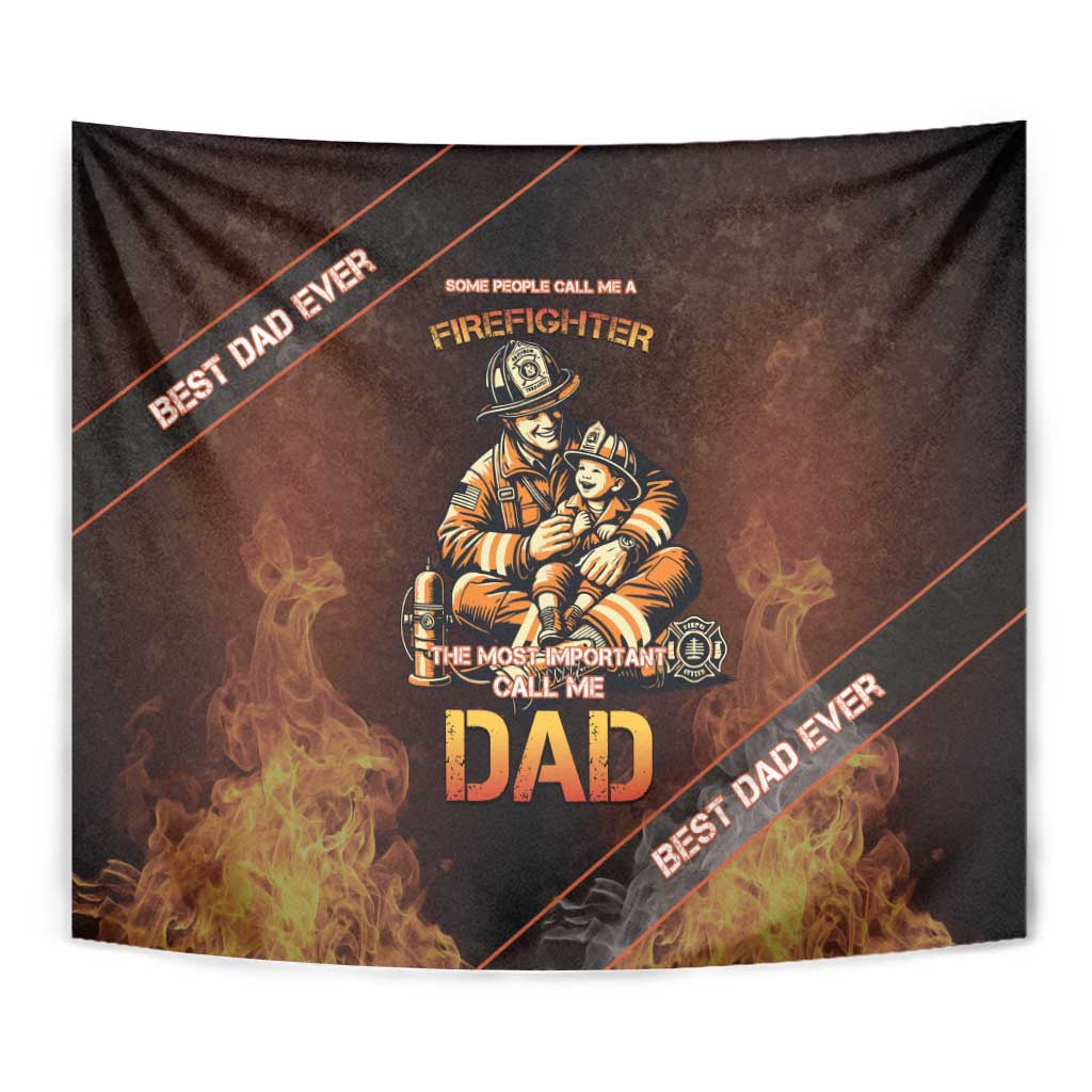 Firefighter Fathers Day Tapestry Best Dad Ever