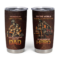 Firefighter Fathers Day Tumbler Cup Best Dad Ever