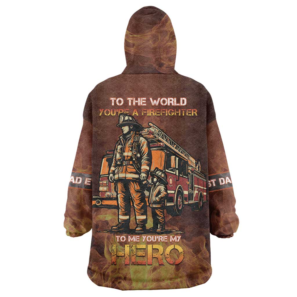 Firefighter Fathers Day Wearable Blanket Hoodie Best Dad Ever