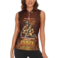 Firefighter Fathers Day Women Sleeveless Polo Shirt Best Dad Ever