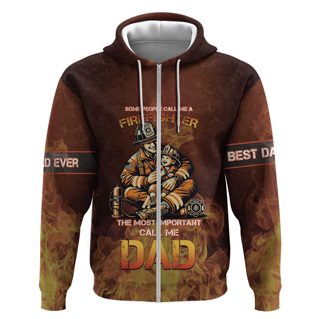 Firefighter Fathers Day Zip Hoodie Best Dad Ever