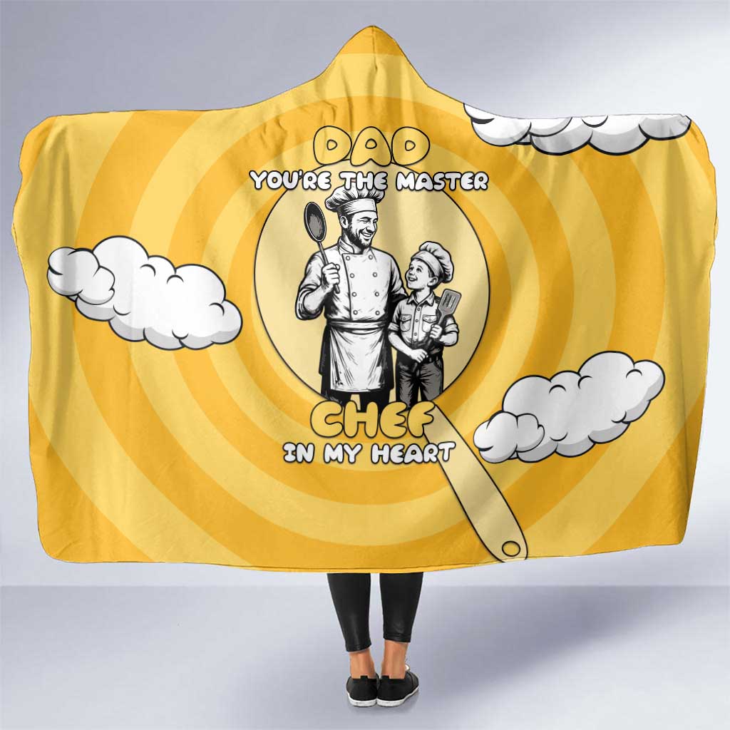 Chef Fathers Day Hooded Blanket Dad You're The Master Chef In My Heart