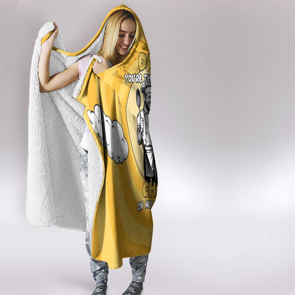 Chef Fathers Day Hooded Blanket Dad You're The Master Chef In My Heart