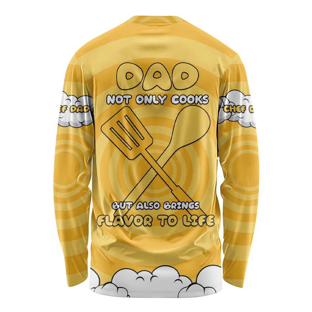 Chef Fathers Day Long Sleeve Shirt Dad You're The Master Chef In My Heart