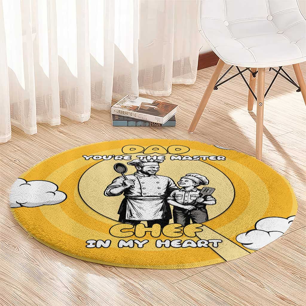 Chef Fathers Day Round Carpet Dad You're The Master Chef In My Heart