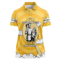 Chef Fathers Day Women Polo Shirt Dad You're The Master Chef In My Heart