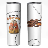 Halloween Ready For Candy Corn Skinny Tumbler Creepy Ant Trail