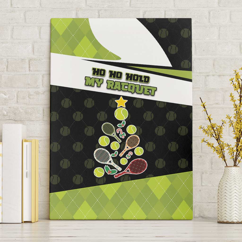 Tennis Christmas Canvas Wall Art Ho Ho Hold My Racquet - Wonder Print Shop