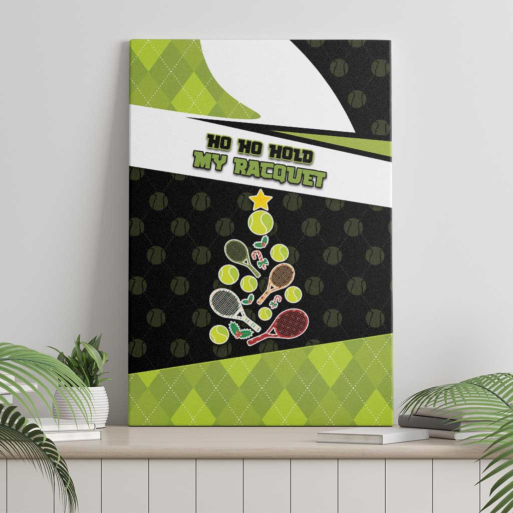 Tennis Christmas Canvas Wall Art Ho Ho Hold My Racquet - Wonder Print Shop
