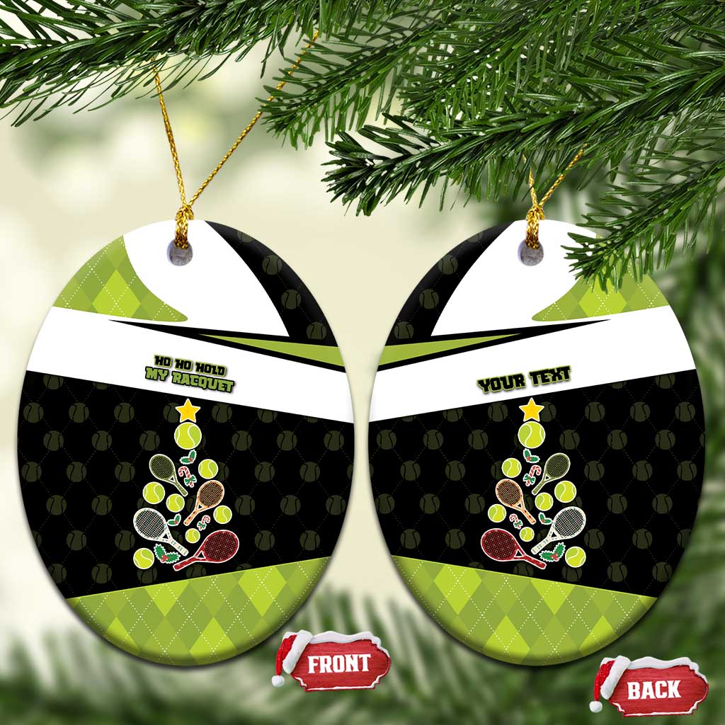 Personalized Tennis Christmas Ceramic Ornament Ho Ho Hold My Racquet - Wonder Print Shop