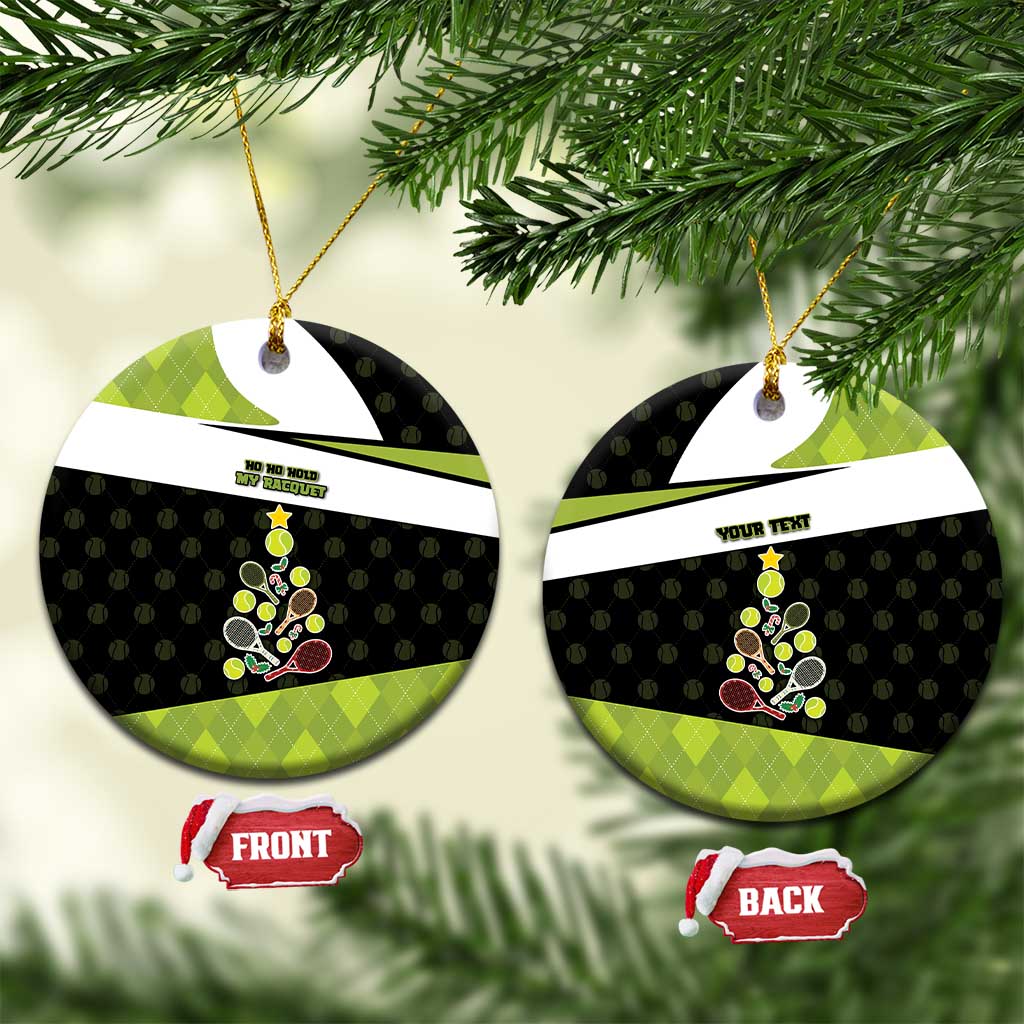Personalized Tennis Christmas Ceramic Ornament Ho Ho Hold My Racquet - Wonder Print Shop