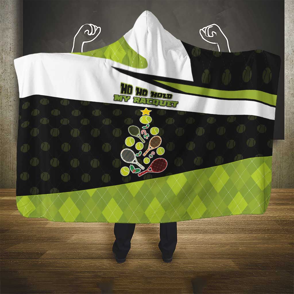 Tennis Christmas Hooded Blanket Ho Ho Hold My Racquet - Wonder Print Shop