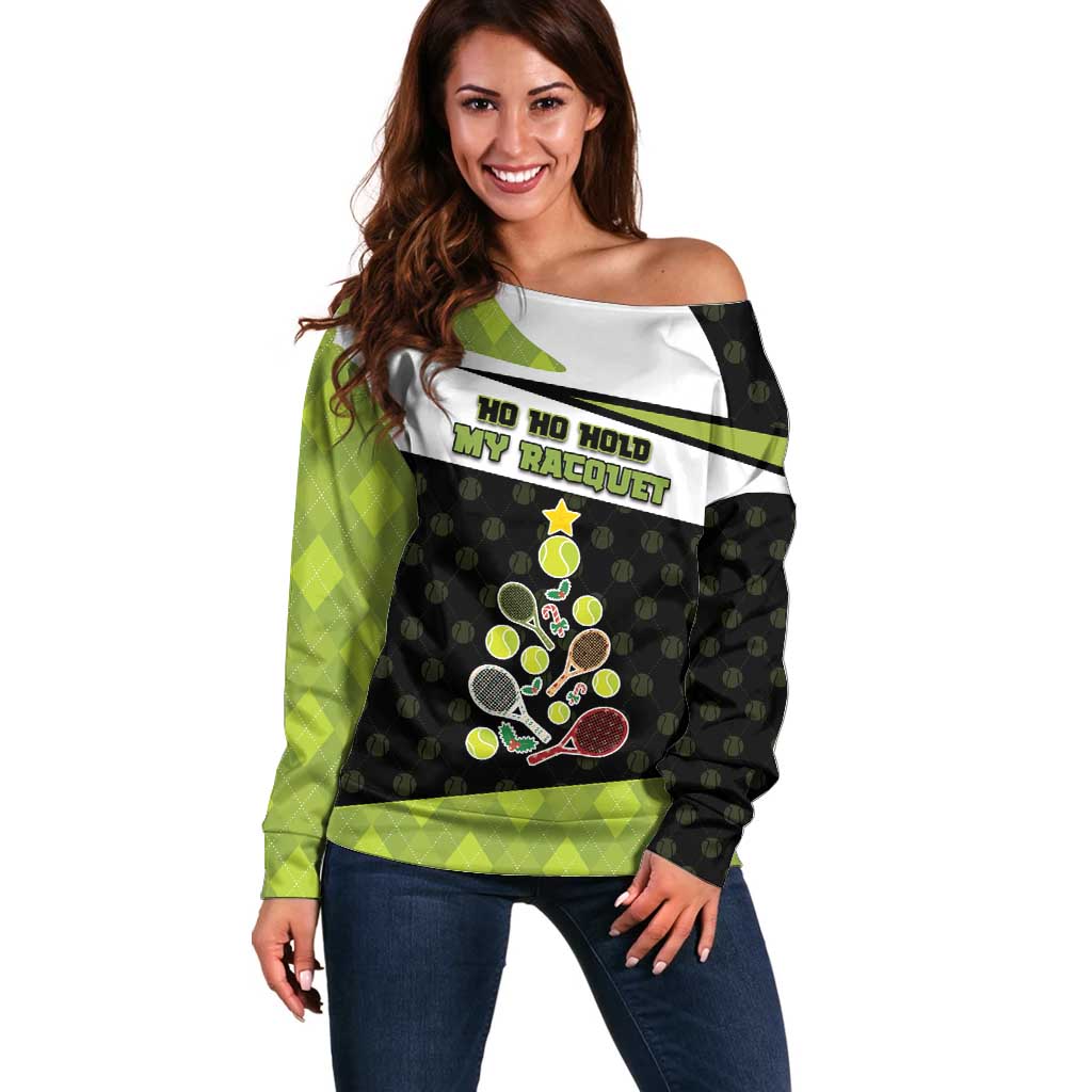 Personalized Tennis Christmas Off Shoulder Sweater Ho Ho Hold My Racquet - Wonder Print Shop