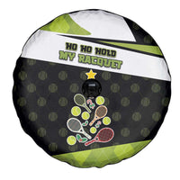 Tennis Christmas Spare Tire Cover Ho Ho Hold My Racquet - Wonder Print Shop