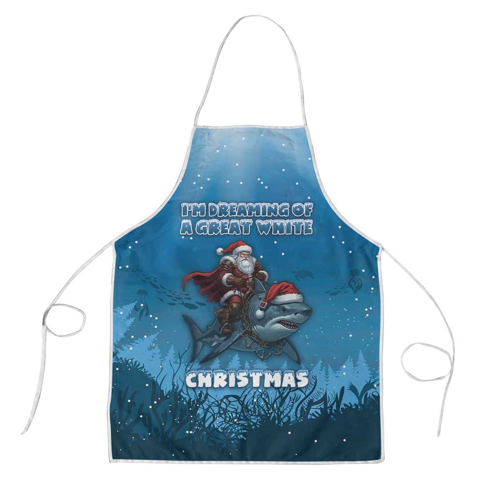 Merry Sharkmas Apron I Am Dreaming Of A Great White Christmas - Wonder Print Shop
