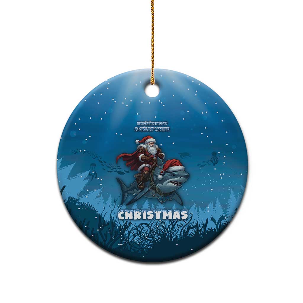 Merry Sharkmas Ceramic Ornament I Am Dreaming Of A Great White Christmas - Wonder Print Shop