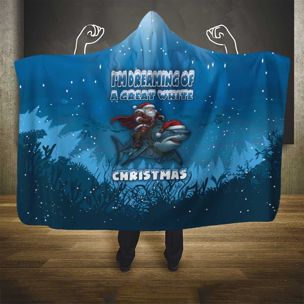 Merry Sharkmas Hooded Blanket I Am Dreaming Of A Great White Christmas - Wonder Print Shop