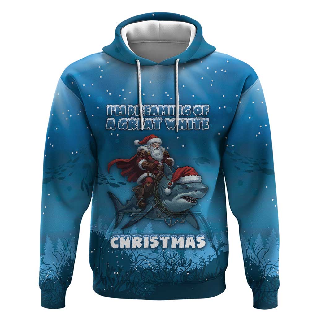 Merry Sharkmas Hoodie I Am Dreaming Of A Great White Christmas - Wonder Print Shop
