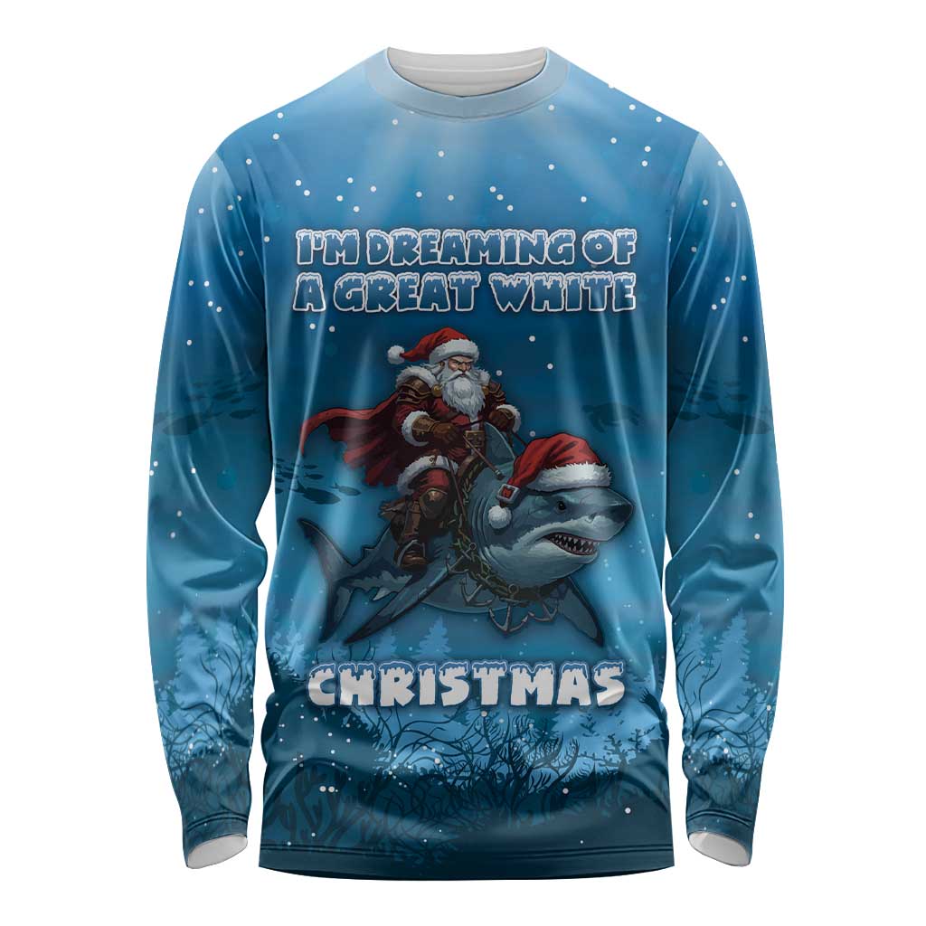 Merry Sharkmas Long Sleeve Shirt I Am Dreaming Of A Great White Christmas - Wonder Print Shop