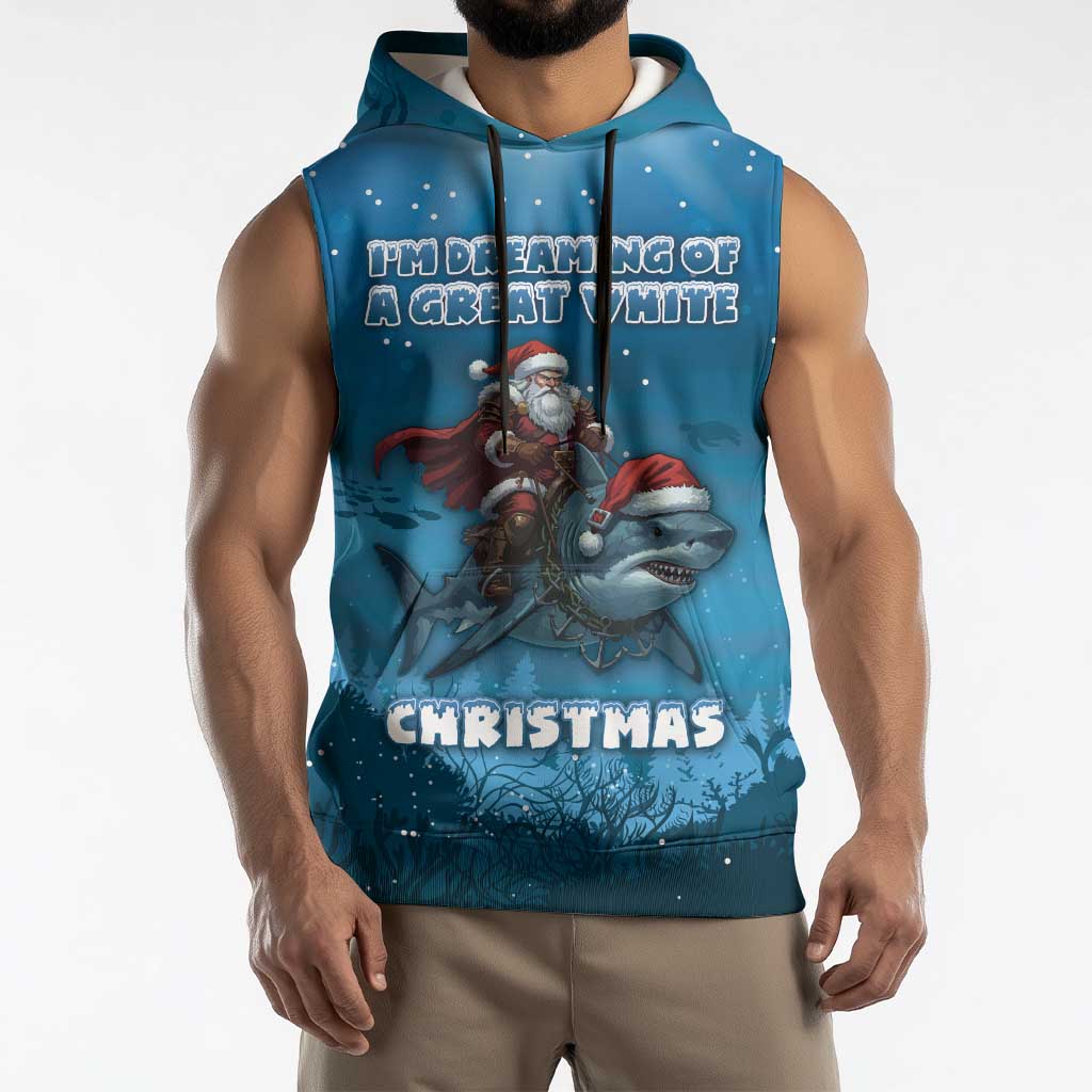 Merry Sharkmas Sleeveless Hoodie I Am Dreaming Of A Great White Christmas - Wonder Print Shop