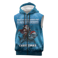 Merry Sharkmas Sleeveless Zip Hoodie I Am Dreaming Of A Great White Christmas - Wonder Print Shop