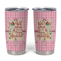 We Whisk You A Merry Christmas Tumbler Cup Cute Style - Wonder Print Shop