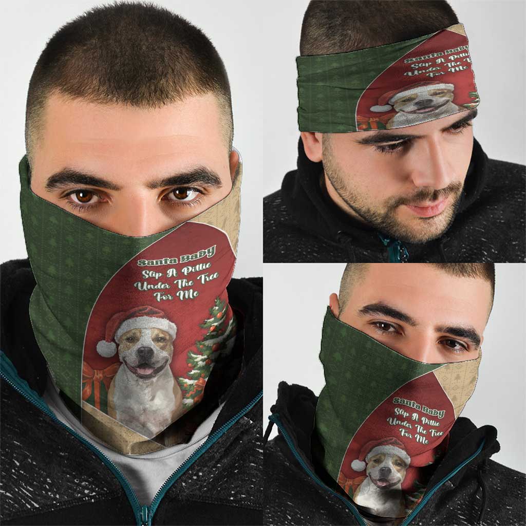 Merry Pitmas Neck Gaiter Santa Baby Slip A Pittie Under The Tree For Me - Wonder Print Shop