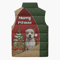 Merry Pitmas Sleeveless Puffer Jacket Santa Baby Slip A Pittie Under The Tree For Me - Wonder Print Shop