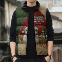 Merry Pitmas Sleeveless Puffer Jacket Santa Baby Slip A Pittie Under The Tree For Me - Wonder Print Shop