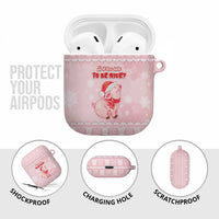 Merry Pigmas AirPods Case Is It Too Late To Be Nice - Wonder Print Shop