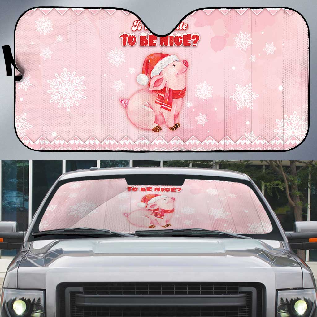 Merry Pigmas Auto Sun Shade Is It Too Late To Be Nice - Wonder Print Shop