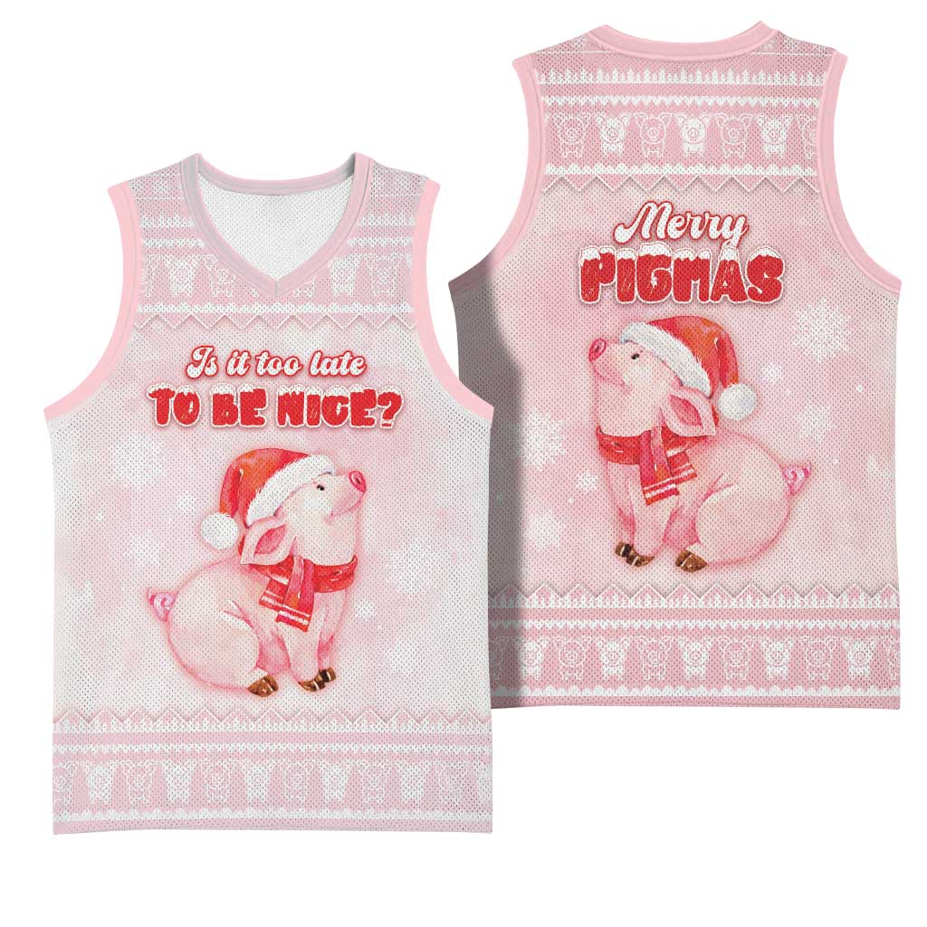 Merry Pigmas Basketball Jersey Is It Too Late To Be Nice - Wonder Print Shop