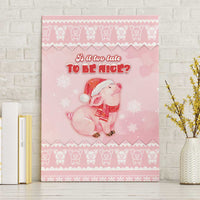 Merry Pigmas Canvas Wall Art Is It Too Late To Be Nice - Wonder Print Shop