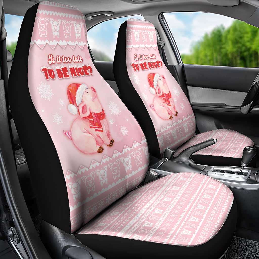 Merry Pigmas Car Seat Cover Is It Too Late To Be Nice - Wonder Print Shop