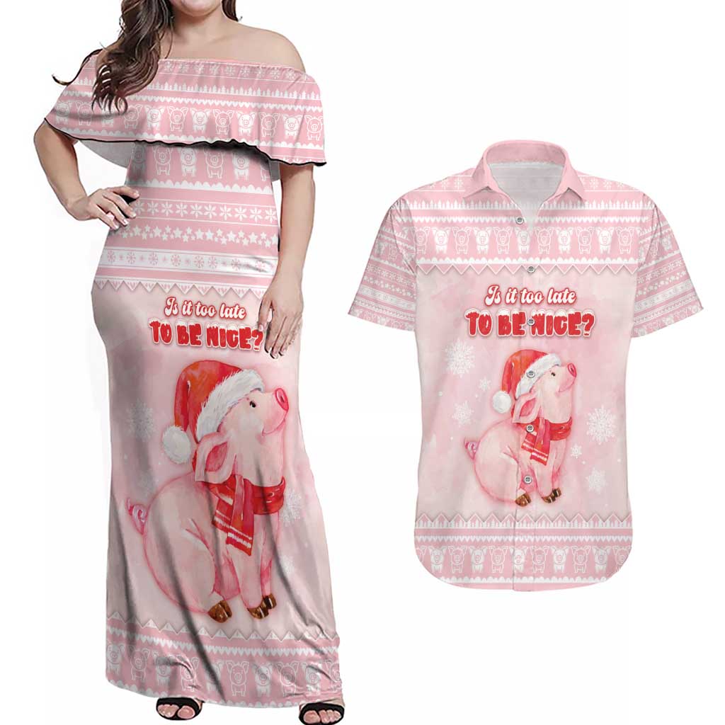 Merry Pigmas Couples Matching Off Shoulder Maxi Dress and Hawaiian Shirt Is It Too Late To Be Nice - Wonder Print Shop