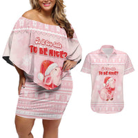 Merry Pigmas Couples Matching Off Shoulder Short Dress and Hawaiian Shirt Is It Too Late To Be Nice - Wonder Print Shop