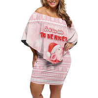 Merry Pigmas Family Matching Off Shoulder Short Dress and Hawaiian Shirt Is It Too Late To Be Nice - Wonder Print Shop