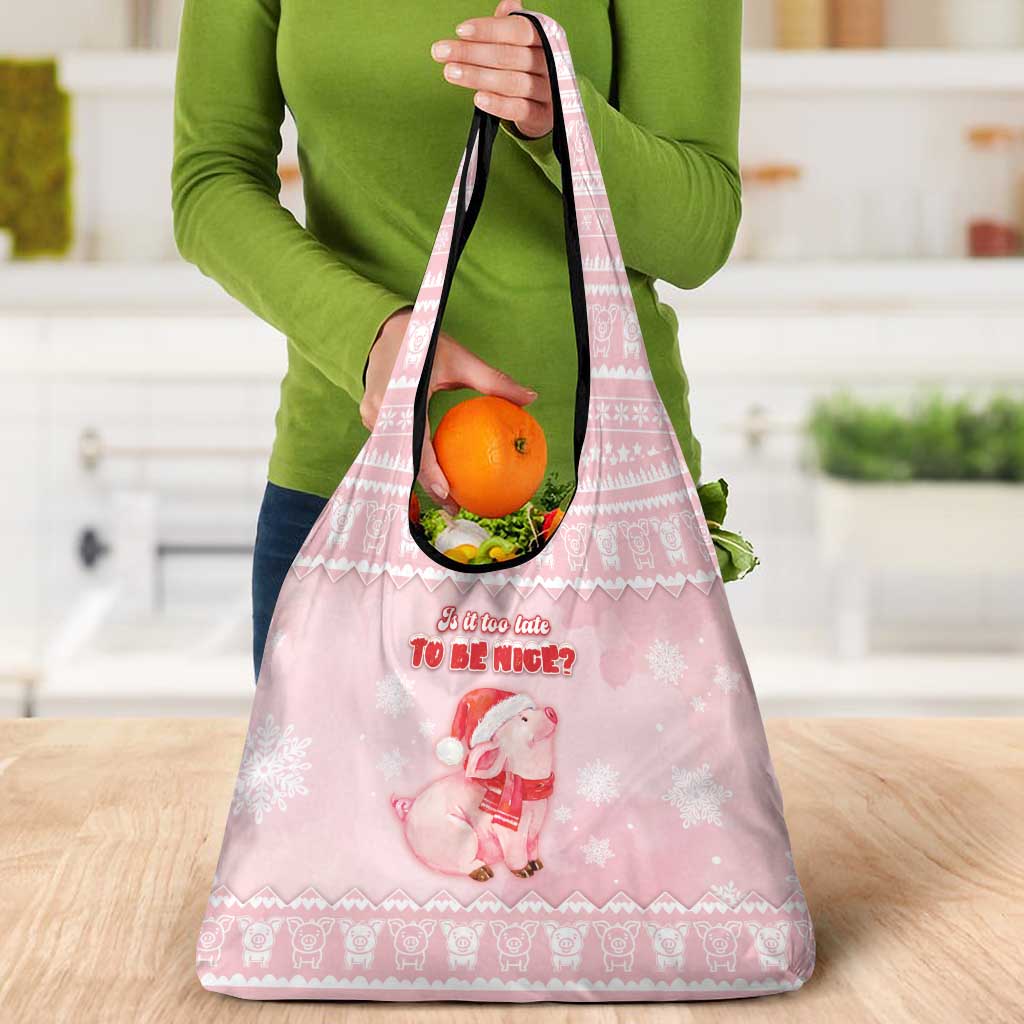 Merry Pigmas Grocery Bag Is It Too Late To Be Nice - Wonder Print Shop