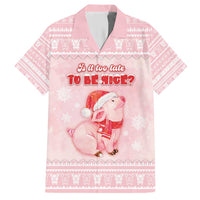 Merry Pigmas Hawaiian Shirt Is It Too Late To Be Nice - Wonder Print Shop