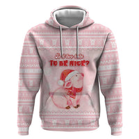 Merry Pigmas Hoodie Is It Too Late To Be Nice - Wonder Print Shop
