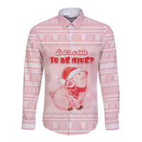 Merry Pigmas Long Sleeve Button Shirt Is It Too Late To Be Nice - Wonder Print Shop