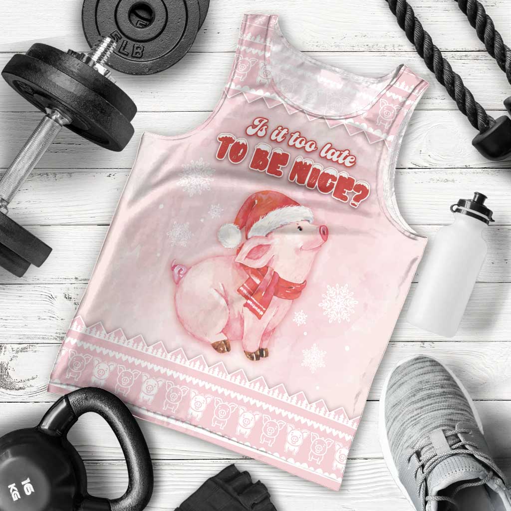 Merry Pigmas Men Tank Top Is It Too Late To Be Nice - Wonder Print Shop